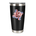 US Celebrates 250 Stainless Steel Tumbler - 20 oz RIBBON - US Celebrates 250
